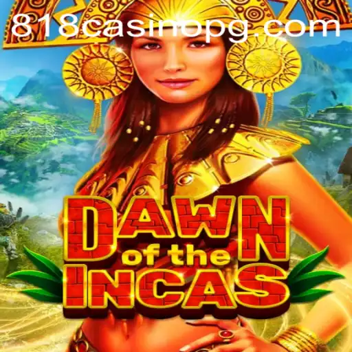 Exploring The Thrilling World of DawnoftheIncas at 818CASINO