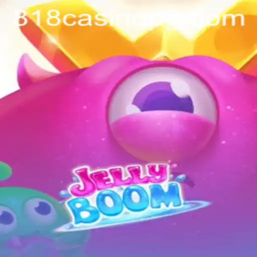 JellyBoom: Exploring the Sweet World of 818CASINO's Colorful New Game