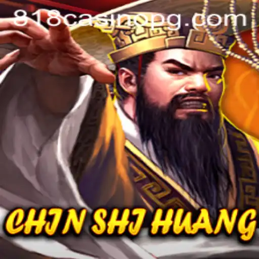 Exploring the Thrills of ChinShiHuang at 818CASINO