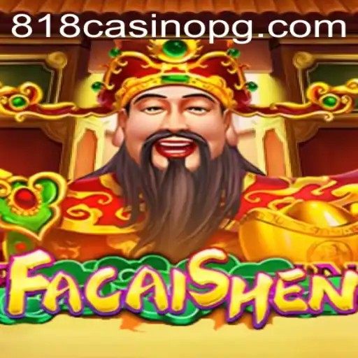 Discover the Thrill of FaCaiShen: A Guide to the Exciting Game at 818CASINO