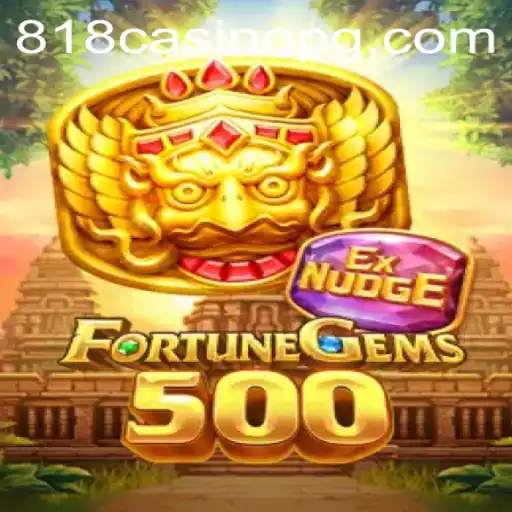 Explore the Thrilling World of FortuneGems500 at 818CASINO