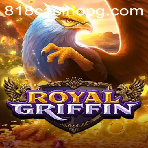Exploring the World of RoyalGriffin: A Fresh Dive into 818CASINO