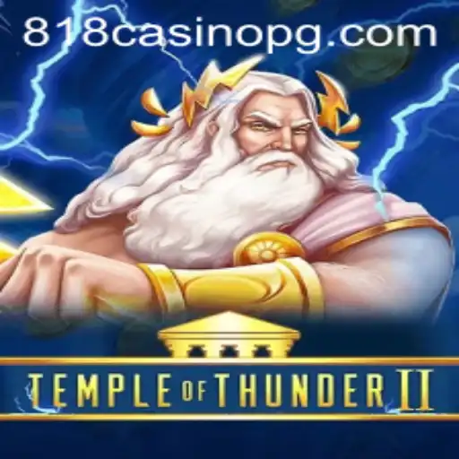 Unleashing the Storm: TempleofThunderII and the Rise of 818CASINO