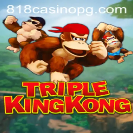 Ultimate Guide to Playing TripleKingKong at 818CASINO