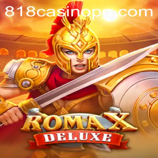 Unveiling the Thrills of RomaXDeluxe: A Journey Into the World of 818CASINO