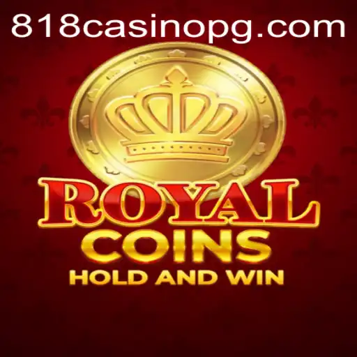 Discover the Thrills of RoyalCoins with 818CASINO